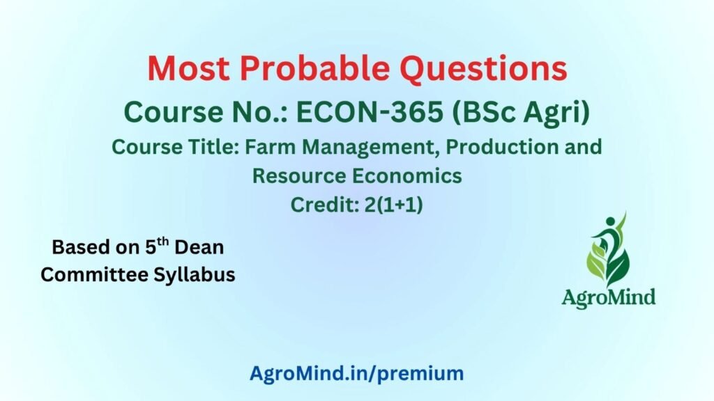 ECON-365 (BSc Agri) Most Probable Questions