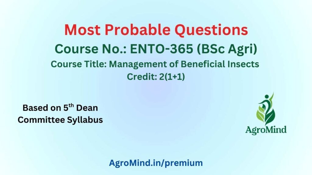 ENTO-365 (BSc Agri) Most Probable Questions