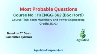 H/ENGG-362 (BSc Horti) Most Probable Questions