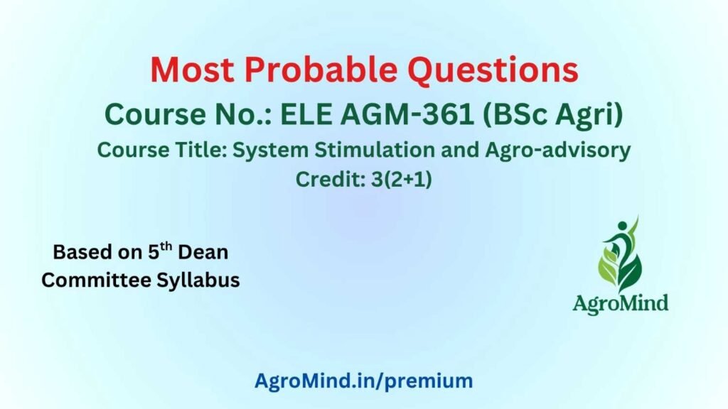 ELE AGM-361 (BSc Agri) Most Probable Questions