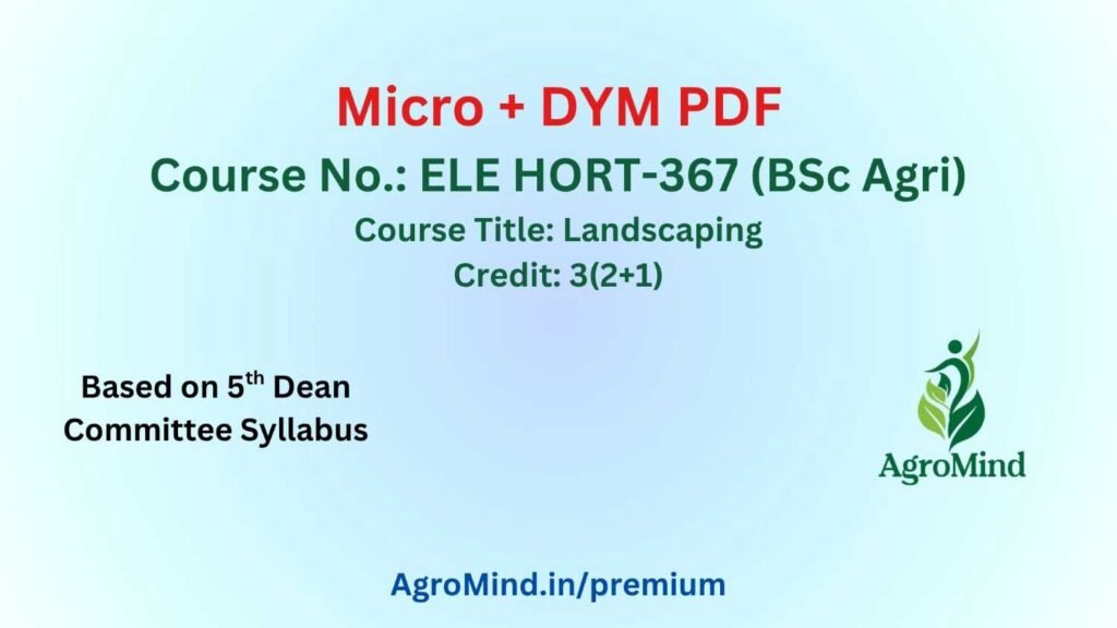 ELE HORT-367 (BSc Agri) Micro + DYM PDF