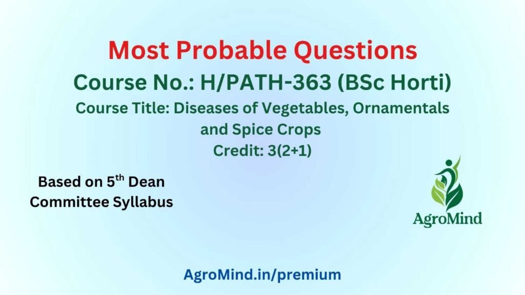 H/PATH-363 (BSc Horti) Most Probable Questions
