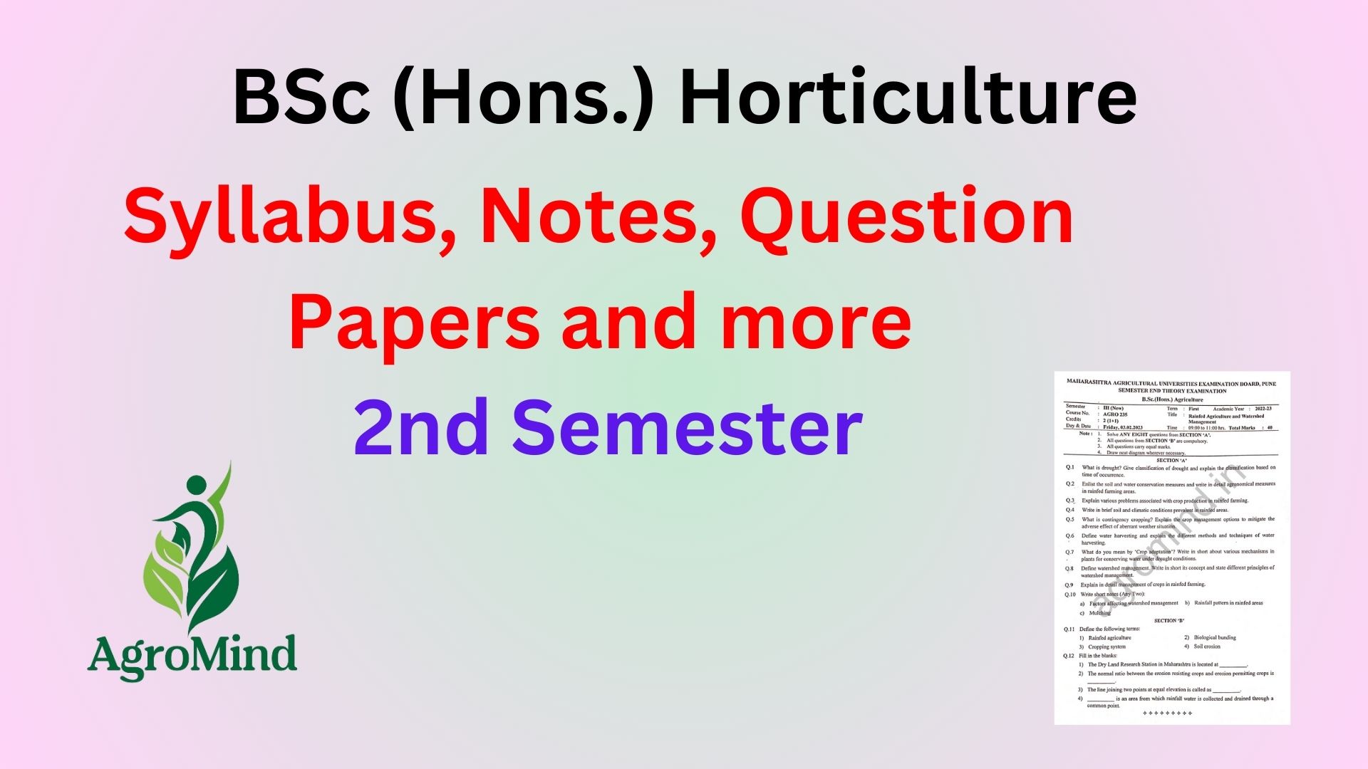 BSc Horticulture 2nd Semester Syllabus, Previous Year Question Papers, Model answer Papers, AgroMind