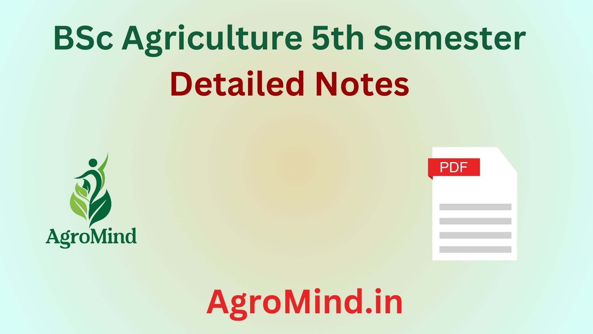 BSc Agriculture 5th Semester Notes as per ICAR - AgroMind