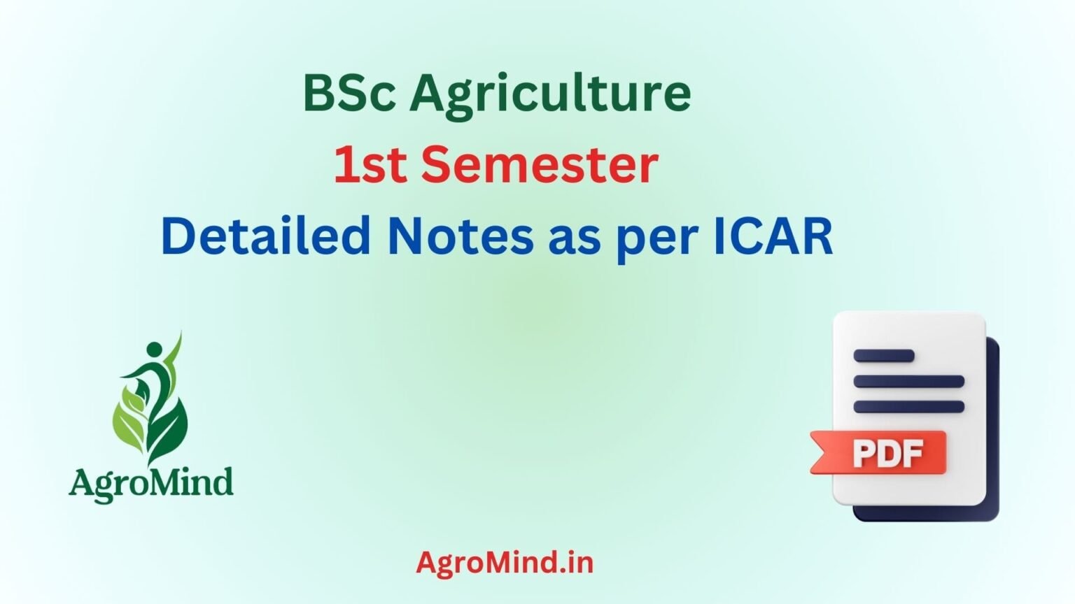 BSc Agriculture 1st Semester Notes as per 6th Dean Committee